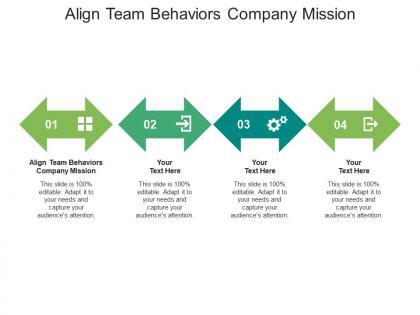 Align team behaviors company mission ppt powerpoint presentation infographic template show cpb