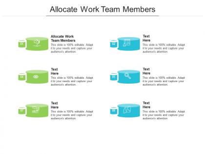 Allocate work team members ppt powerpoint presentation summary design ideas cpb