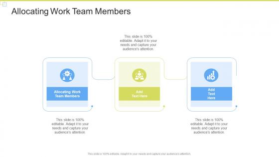 Allocating Work Team Members In Powerpoint And Google Slides Cpb