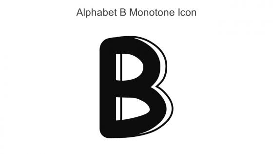 Alphabet B Monotone Icon In Powerpoint Pptx Png And Editable Eps Format