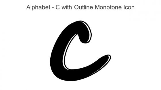 Alphabet C With Outline Monotone Icon In Powerpoint Pptx Png And Editable Eps Format