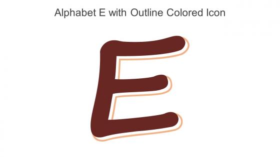 Alphabet E With Outline Colored Icon In Powerpoint Pptx Png And Editable Eps Format