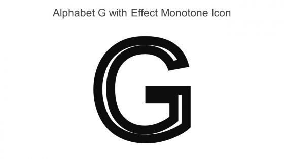 Alphabet G With Effect Monotone Icon In Powerpoint Pptx Png And Editable Eps Format