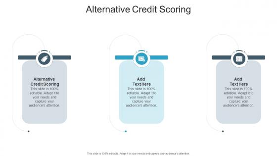 Alternative Credit Scoring In Powerpoint And Google Slides Cpb