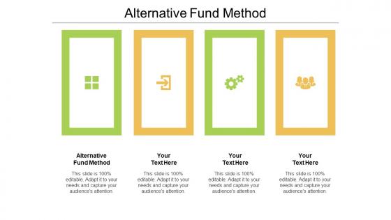 Alternative fund method ppt powerpoint presentation infographics picture cpb