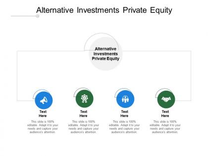 Alternative investments private equity ppt powerpoint presentation show slide cpb