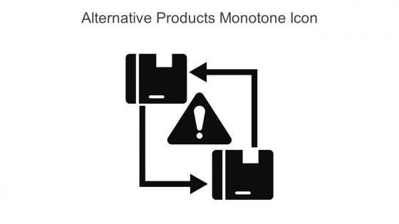 Alternative Products Monotone Icon In Powerpoint Pptx Png And Editable Eps Format