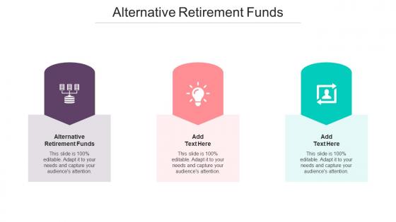 Alternative Retirement Funds Ppt Powerpoint Presentation Outline Background Image Cpb