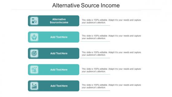 Alternative Source Income In Powerpoint And Google Slides Cpb