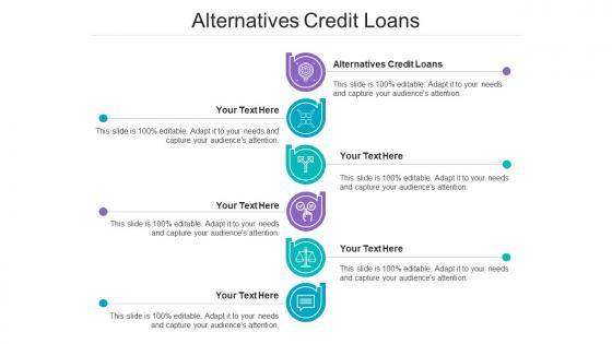 Alternatives Credit Loans Ppt Powerpoint Presentation Inspiration Diagrams Cpb
