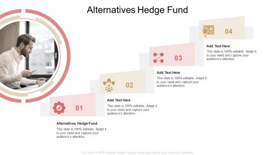 Alternatives Hedge Fund In Powerpoint And Google Slides Cpb