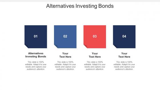 Alternatives investing bonds ppt powerpoint presentation professional designs cpb