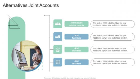 Alternatives Joint Accounts In Powerpoint And Google Slides Cpb
