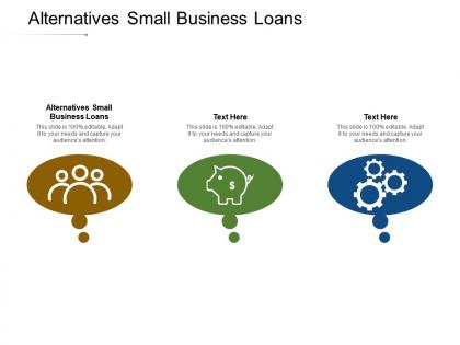 Alternatives small business loans ppt powerpoint presentation professional portrait cpb