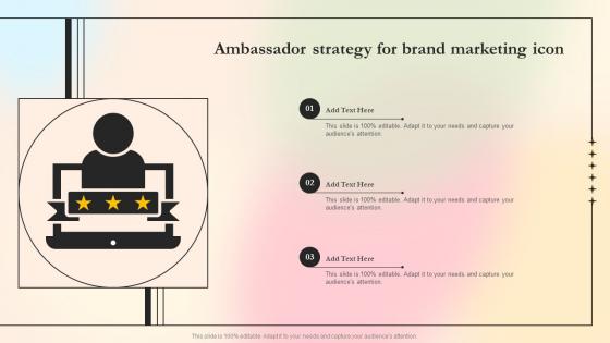 Ambassador Strategy For Brand Marketing Icon