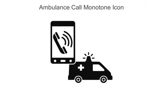 Ambulance Call Monotone Icon In Powerpoint Pptx Png And Editable Eps Format