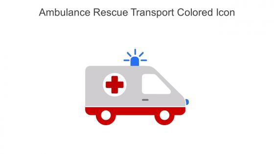 Ambulance Rescue Transport Colored Icon In Powerpoint Pptx Png And Editable Eps Format