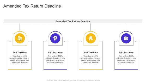 Amended Tax Return Deadline In Powerpoint And Google Slides Cpb
