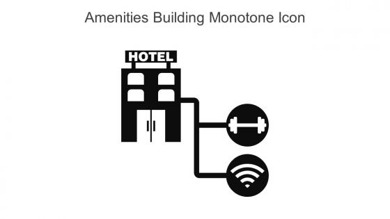 Amenities Building Monotone Icon In Powerpoint Pptx Png And Editable Eps Format