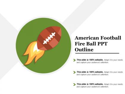 American football fire ball ppt outline