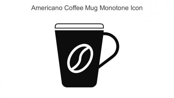 Americano Coffee Mug Monotone Icon In Powerpoint Pptx Png And Editable Eps Format