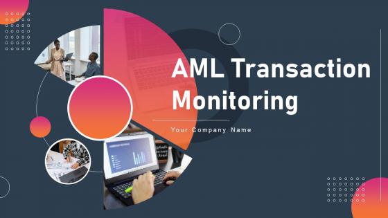 AML Transaction Monitoring Powerpoint Ppt Template Bundles DK MD