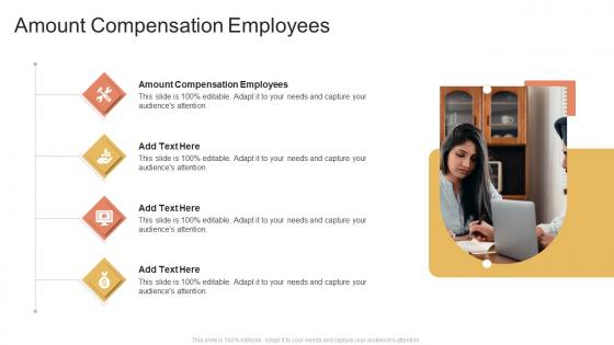 Amount Compensation Employees In Powerpoint And Google Slides Cpb