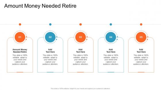 Amount Money Needed Retire In Powerpoint And Google Slides Cpb