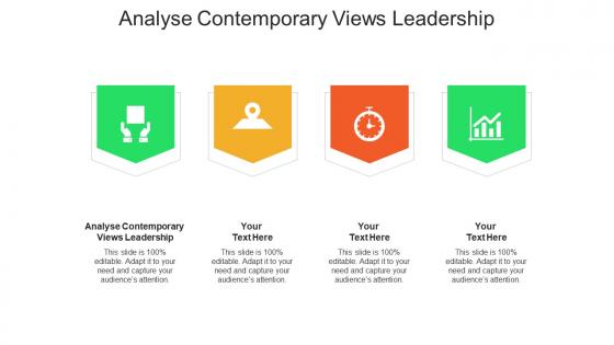 Analyse contemporary views leadership ppt powerpoint presentation professional slides cpb
