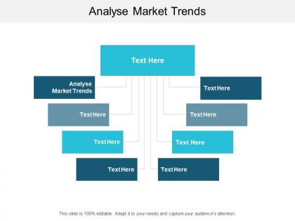 Analyse market trends ppt powerpoint presentation file ideas cpb