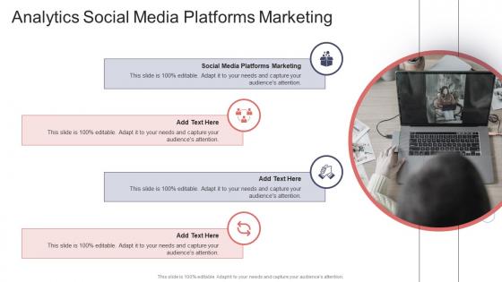 Analytics Social Media Platforms Marketing In Powerpoint And Google Slides Cpb