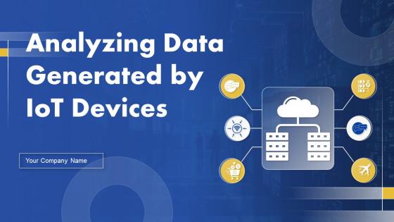 Analyzing Data Generated By IoT Devices Powerpoint Presentation Slides