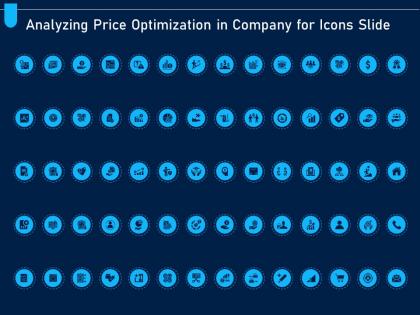 Analyzing price optimization in company for icons slide ppt formats