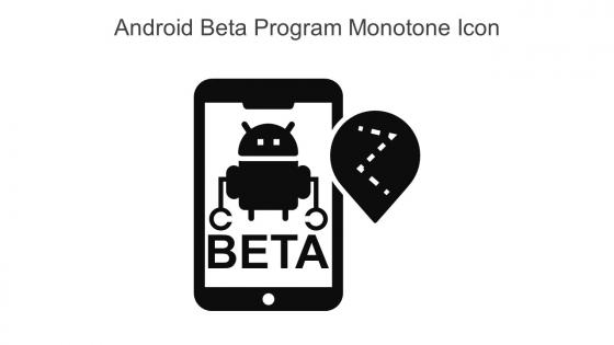 Android Beta Program Monotone Icon In Powerpoint Pptx Png And Editable Eps Format