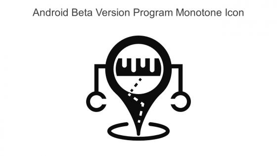 Android Beta Version Program Monotone Icon In Powerpoint Pptx Png And Editable Eps Format