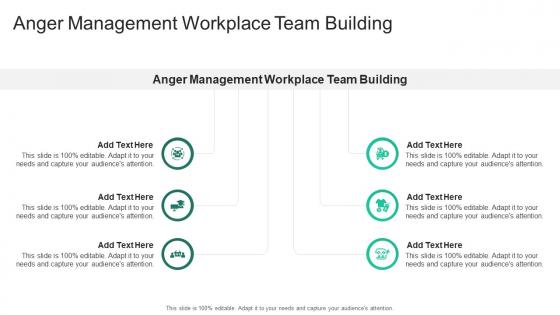 Anger Management Workplace Team Building In Powerpoint And Google Slides Cpb