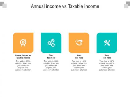 Annual income vs taxable income ppt powerpoint presentation pictures ideas cpb