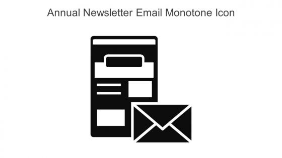 Annual Newsletter Email Monotone Icon In Powerpoint Pptx Png And Editable Eps Format