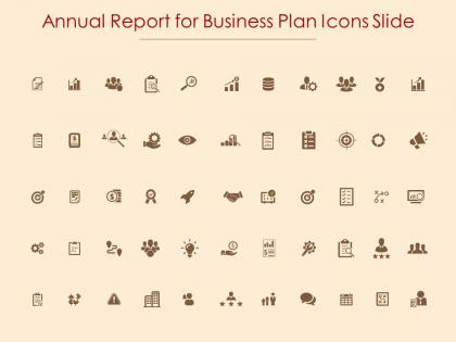 Annual report for business plan icons slide storage ppt slides