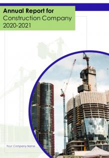 Annual report for construction company 2020 2021 pdf doc ppt document report template