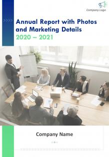 Annual report with photos and marketing details pdf doc ppt document report template