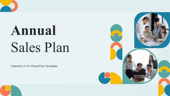 Annual Sales Plan Powerpoint Ppt Template Bundles