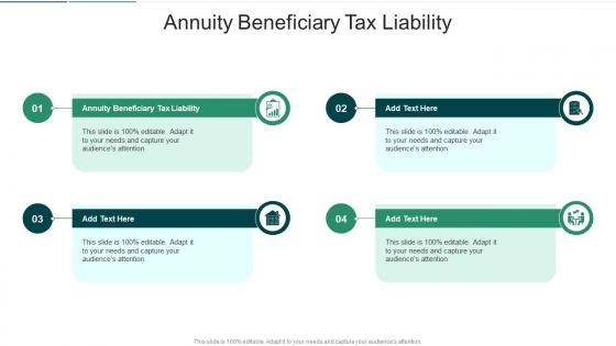 Annuity Beneficiary Tax Liability In Powerpoint And Google Slides Cpb