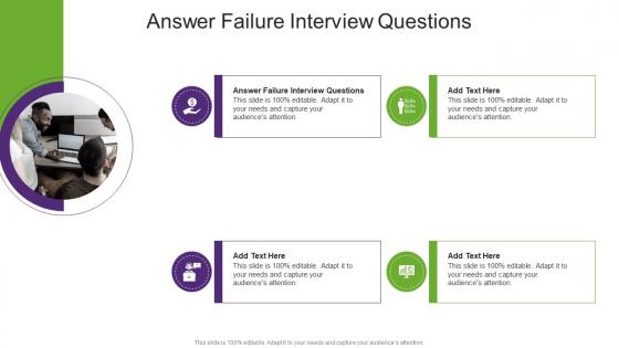 Answer Failure Interview Questions In Powerpoint And Google Slides Cpb