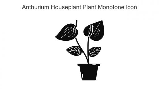 Anthurium Houseplant Plant Monotone Icon In Powerpoint Pptx Png And Editable Eps Format