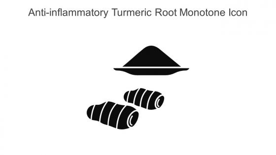 Anti Inflammatory Turmeric Root Monotone Icon In Powerpoint Pptx Png And Editable Eps Format