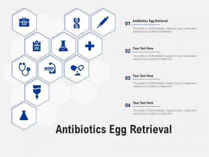 Antibiotics egg retrieval ppt powerpoint presentation slides designs