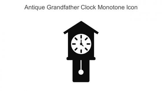 Antique Grandfather Clock Monotone Icon In Powerpoint Pptx Png And Editable Eps Format