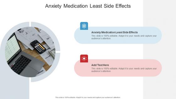 Anxiety Medication Least Side Effects In Powerpoint And Google Slides Cpb