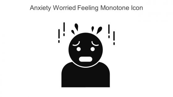Anxiety Worried Feeling Monotone Icon In Powerpoint Pptx Png And Editable Eps Format